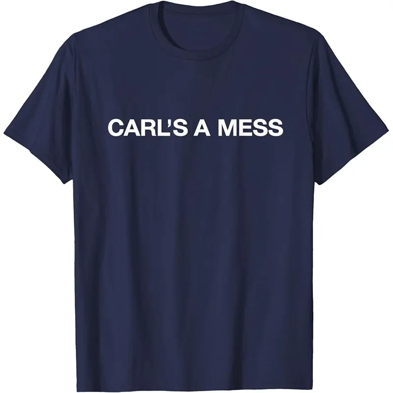 Carls A Mess Shirt