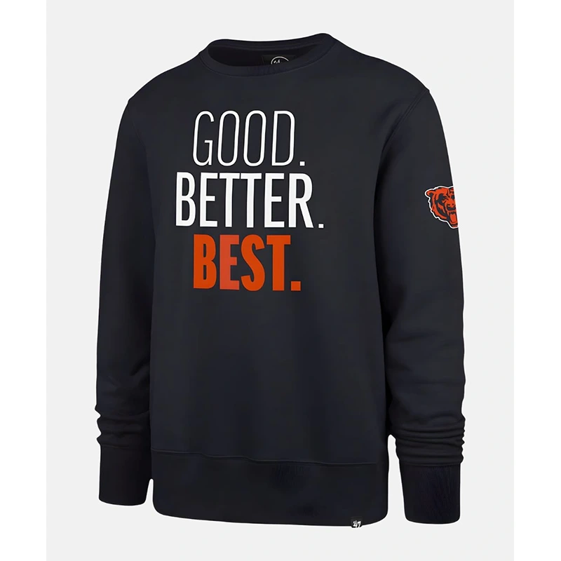 Chicago Bears 47 Good Better Best Pullover Sweatshirt - Image 2