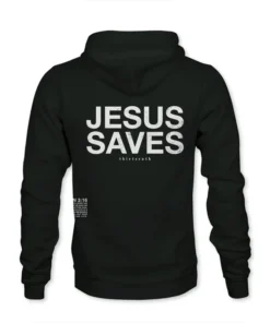 Jesus Saves Hoodie