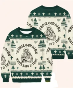 Whose God Damn White Baby Is This Christmas Sweater