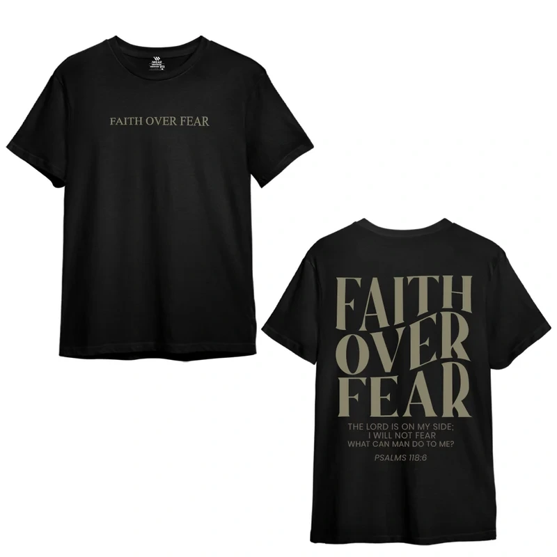 Faith Over Fear Graphic T-Shirt