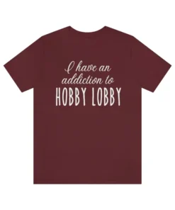 Hobby Lobby T-Shirts