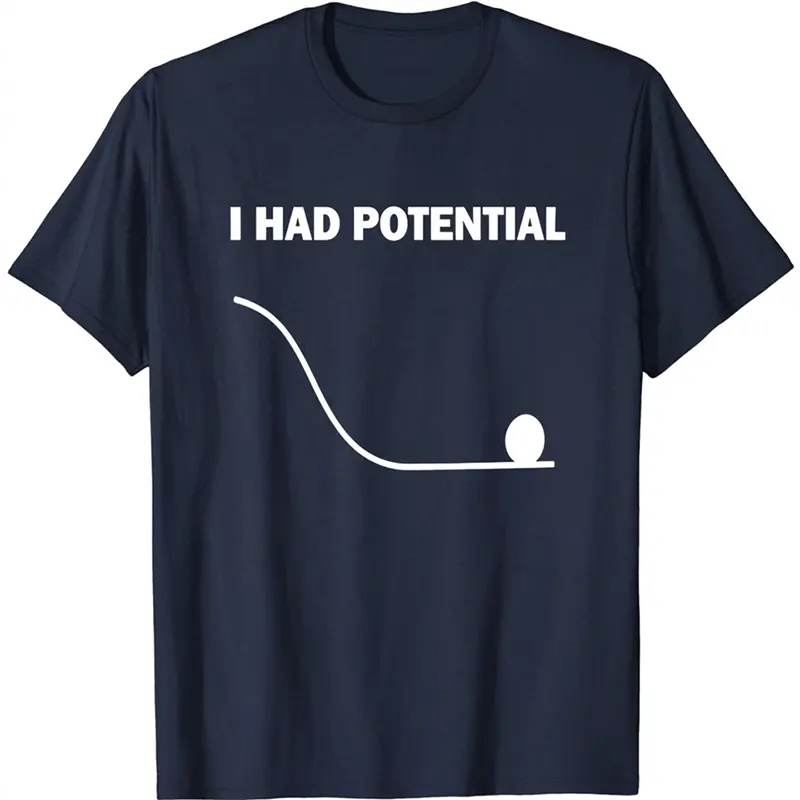 I Had Potential T-Shirt - Image 4