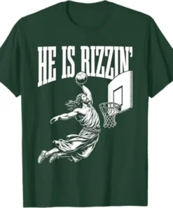 He Is Rizzin Shirt