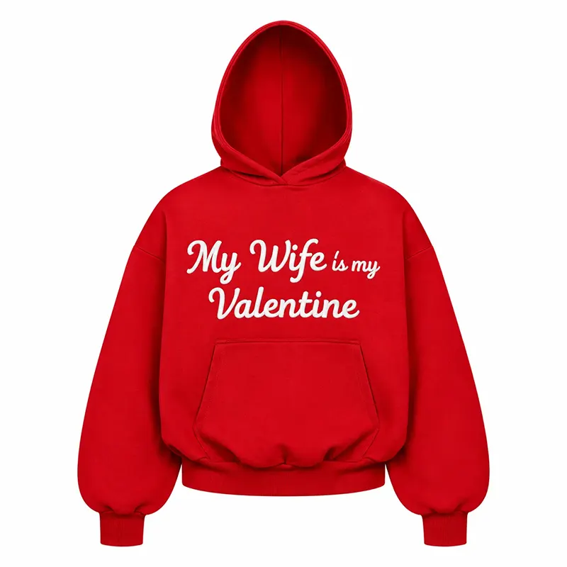 My Wife is my Valentine Red Hoodie