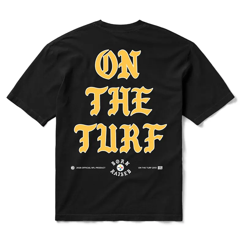 Pittsburgh Steelers Born x Raised Unisex On The Turf T-Shirt - Image 3